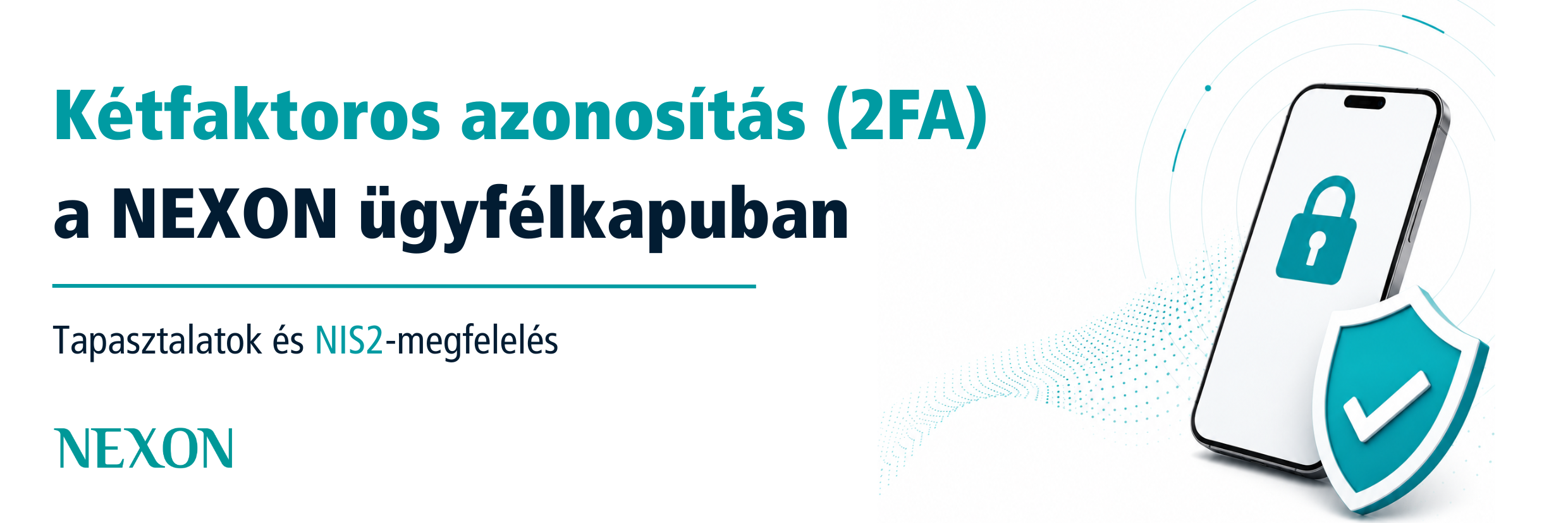 Kétfaktoros azonosítás a NEXON Ügyfélkapuban