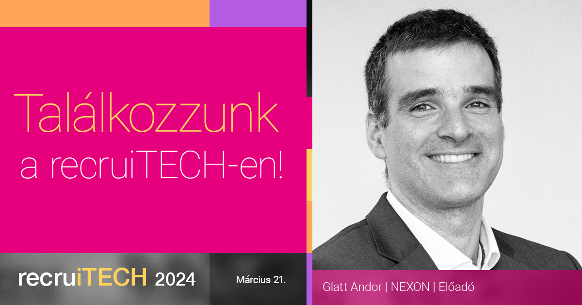 Glatt Andor recruiTECH toborzás konferencia